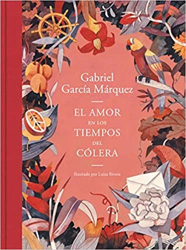 El Amor en los tiempos del cólera: Gabriel García Márquez ...